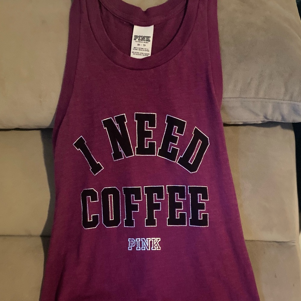 Pink I Need Coffee tank top! Size XS